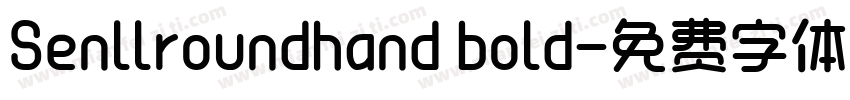 Senllroundhand bold字体转换